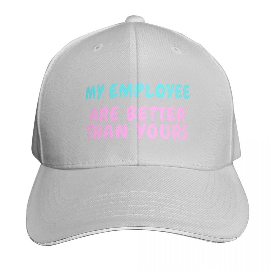 My Employees Are Better Than Yours Baseball Cap hard hat luxury Women cap designer cap Trucker Unisex Womens