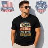 Uncle The Man The Myth The Bad Influence Graphic T-Shirt
