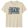 Dad Qualities T-Shirt. Selfless Devoted Wise Generous Protector