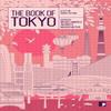 The Book of Tokyo by Hideo Furukawa Paperback Book 9781905583577