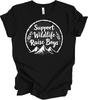 Support Wildlife Raise Boys Nature Quote Parenting Humor Mom Gift T-shirt