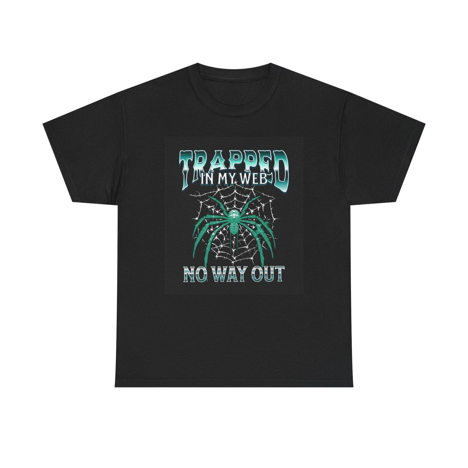 Men s and Women s T-shirts Trapped In My Spider Web Graphic L