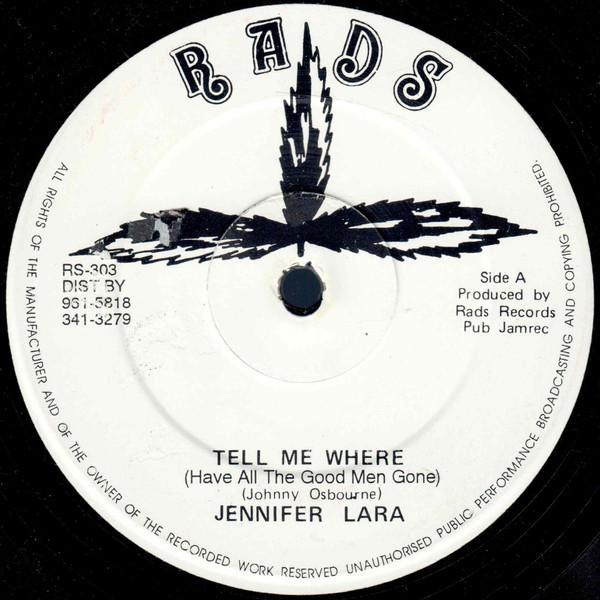 12inch Record JENNIFER LARA - Tell Me Where RS303 Rads Records 1994 UK Reggae, Ska & Dub Used