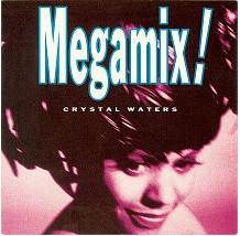 

7inch Record CRYSTAL WATERS Megamix AM843 AM Records 1991 UK Dance Electronica Used
