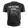 Funny Cat Petting Guide T-shirt Cat Lover Pet Tee Shirt Cat Person Birthday Gift