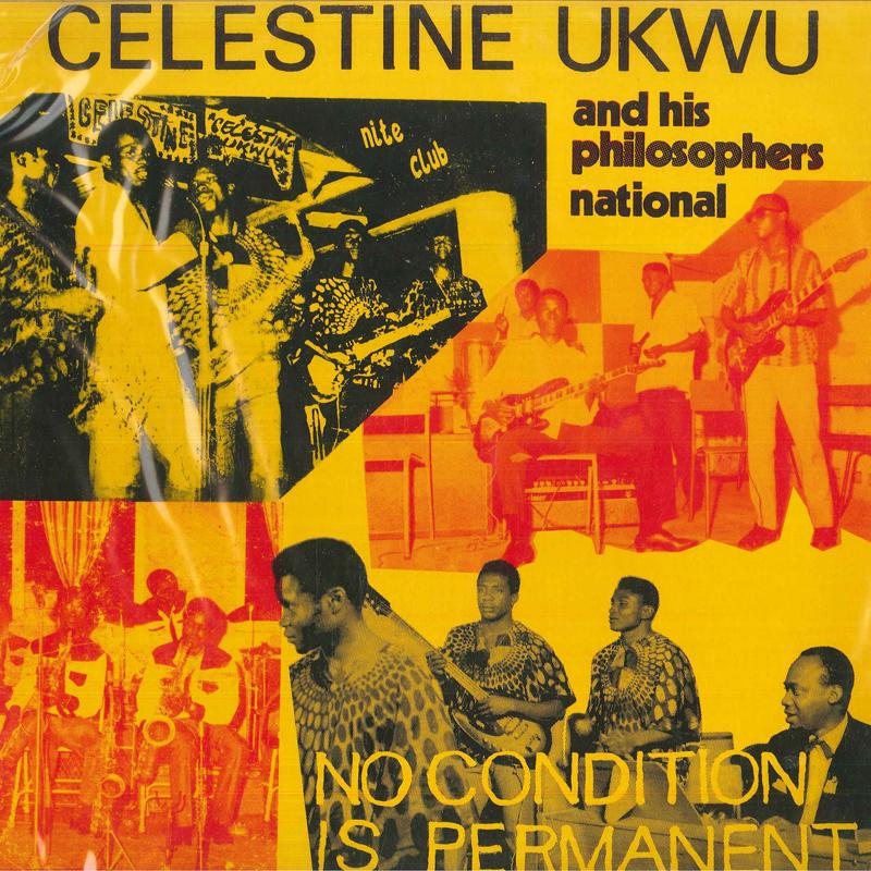 

LP Record CELESTINE UKWU HIS PHILOSOPHERS N No Condition Is Permanent MRI136 Mississippi Rec 2022 US World Music