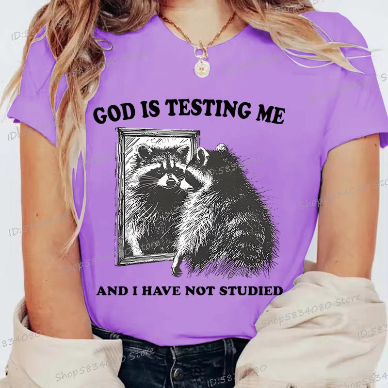 God Is Testing Me Print Funny Raccoon Women T Shirt Street Casual Retro Raccoon Tshirts Round Neck Short Sleeve FeUnisex Tshirts