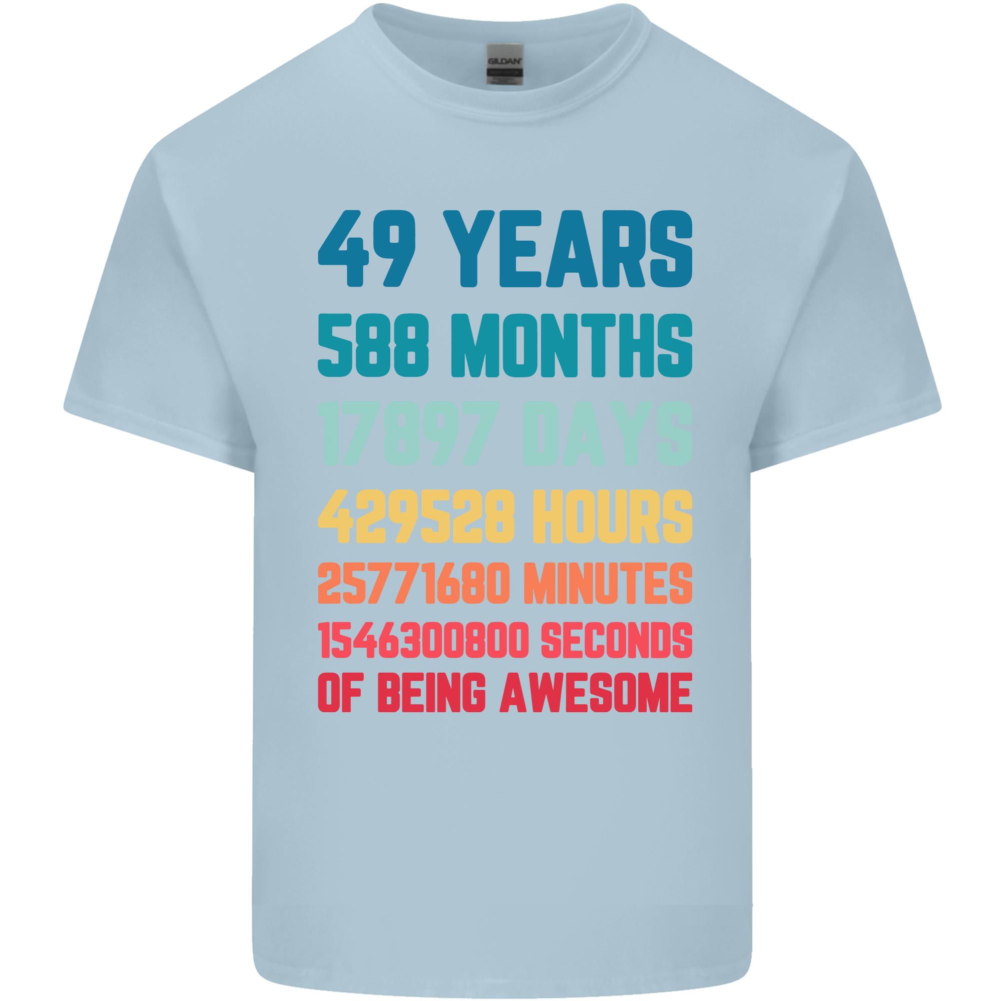 49th Birthday 49 Year Old Unisexs Light Cotton TShirt S