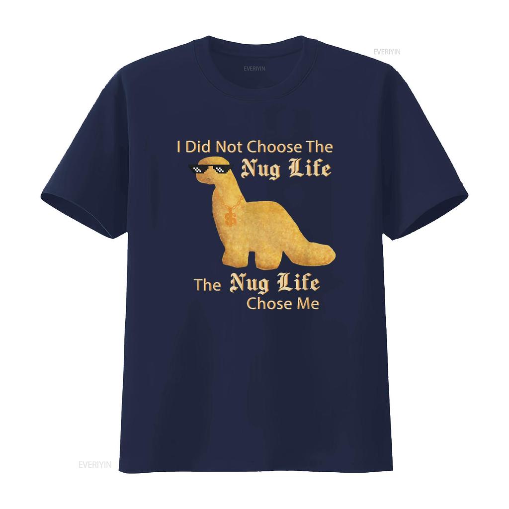 Nug Life I Did Not Choose Chicken Dinosaur Nugget T Shirt Vintage Washed Designer Clothes Homme Stylish Casual Comfortable