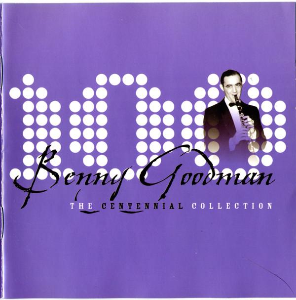

CD BENNY GOODMAN - The Centennial Collection 82876600882 Bluebird 2004 US Jazz Used