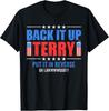 Fun 4th of July Firework Back It Up Terry Put It In Reverse T-Shirt