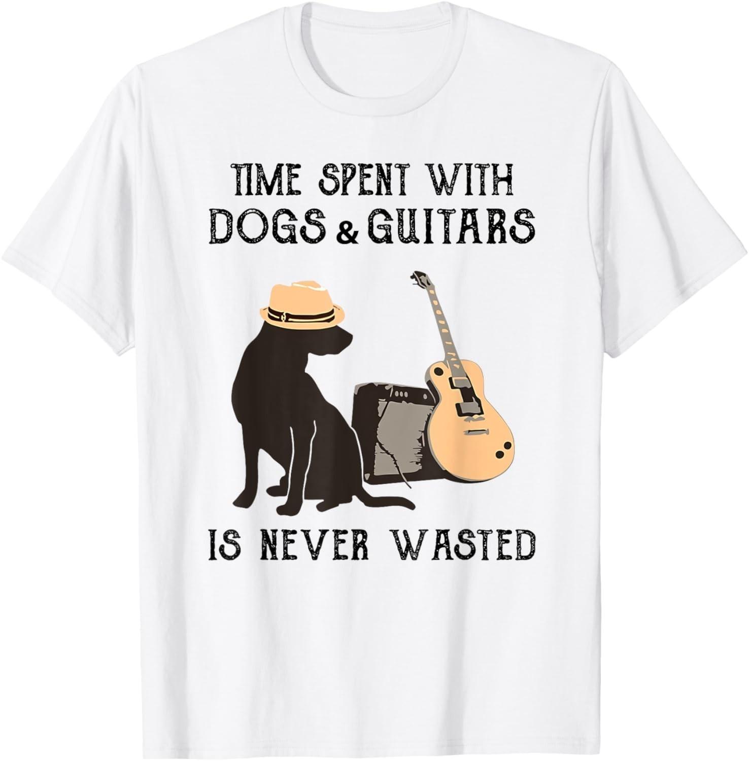 Time spent with dogs and guitars is never wasted T-Shirt Mens Womens Tees Top unisex T-Shirt Mens Womens Tees Top 3XL