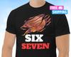 67 Funny Six Seven Shirt Funny Tiktok Meme Shirt Basketball 6#039;7#034; School Shirt Unisex T-Shirt