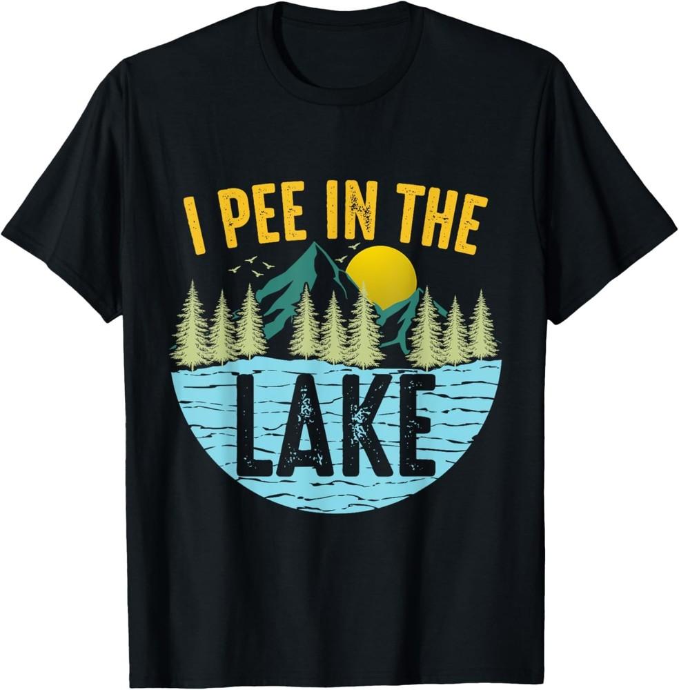 I Pee In The Lake Summer Vacation T-Shirt Unisex T-Shirt M