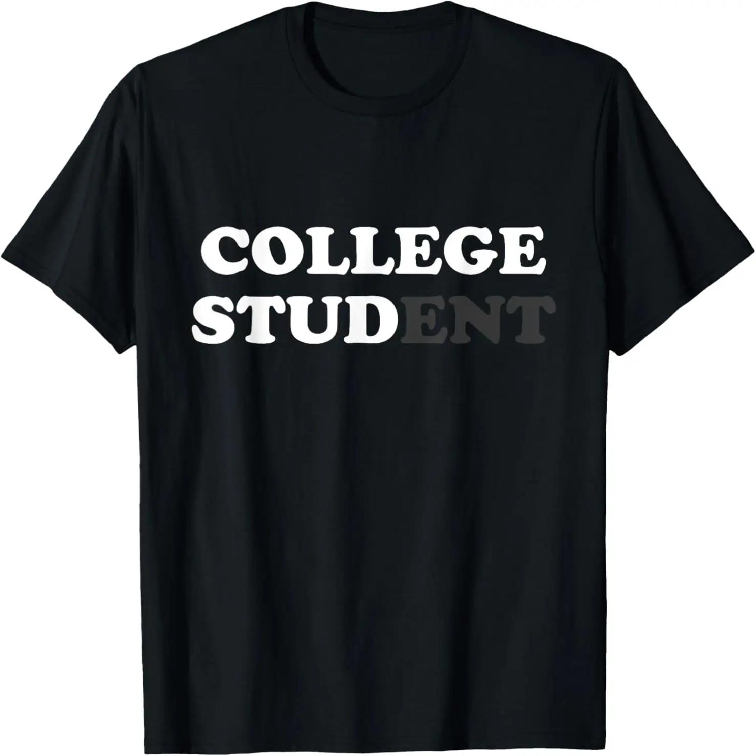 Funny College Student Gifts For Men College Stud Sarcastic T-Shirt XXXXXL чёрный
