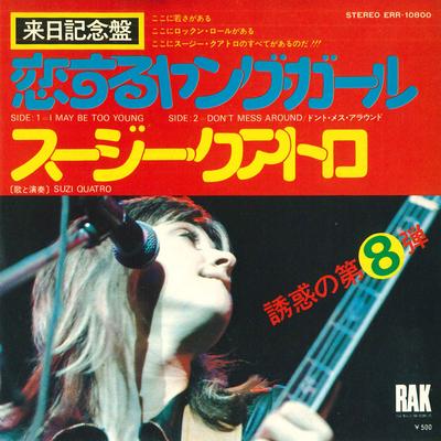 7-Zoll-Single SUZI QUATRO I May Be Too Young Dont Mess Aro ERR10800 RAK 1975 Japan Rock Gebraucht