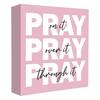 Pink Pray Sign Pray on It Pray Over It Pray Through It Women Girls Home Office Bible Room Bedroom Desktop Decoration Christian Gifts
