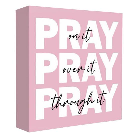 Pink Pray Sign Pray on It Pray Over It Pray Through It Women Girls Home Office Bible Room Bedroom Desktop Decoration Christian Gifts