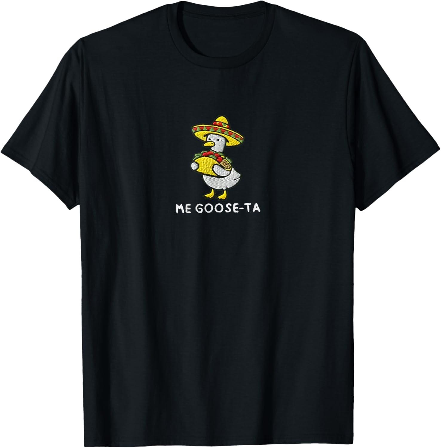 ME GOOSE-TA Mexican Goose Cinco De Mayo Fiesta Taco Pun T-Shirt S разноцветный