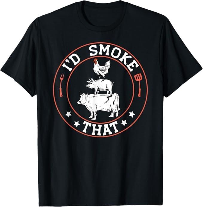 Chef Butcher BBQ Smoker I'd Smoke That Barbecue Pitmaster T-Shirt