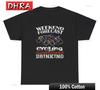 Cycling with A Chance of Drinking TShirt Funny Alcohol Day Drinking Weather Tee TShirts Bold Classic Trendy Clothing TShirt