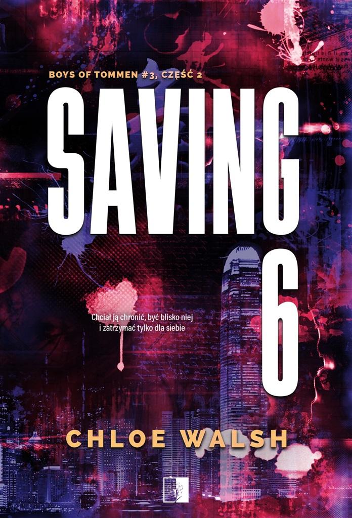 Saving 6. Part Two