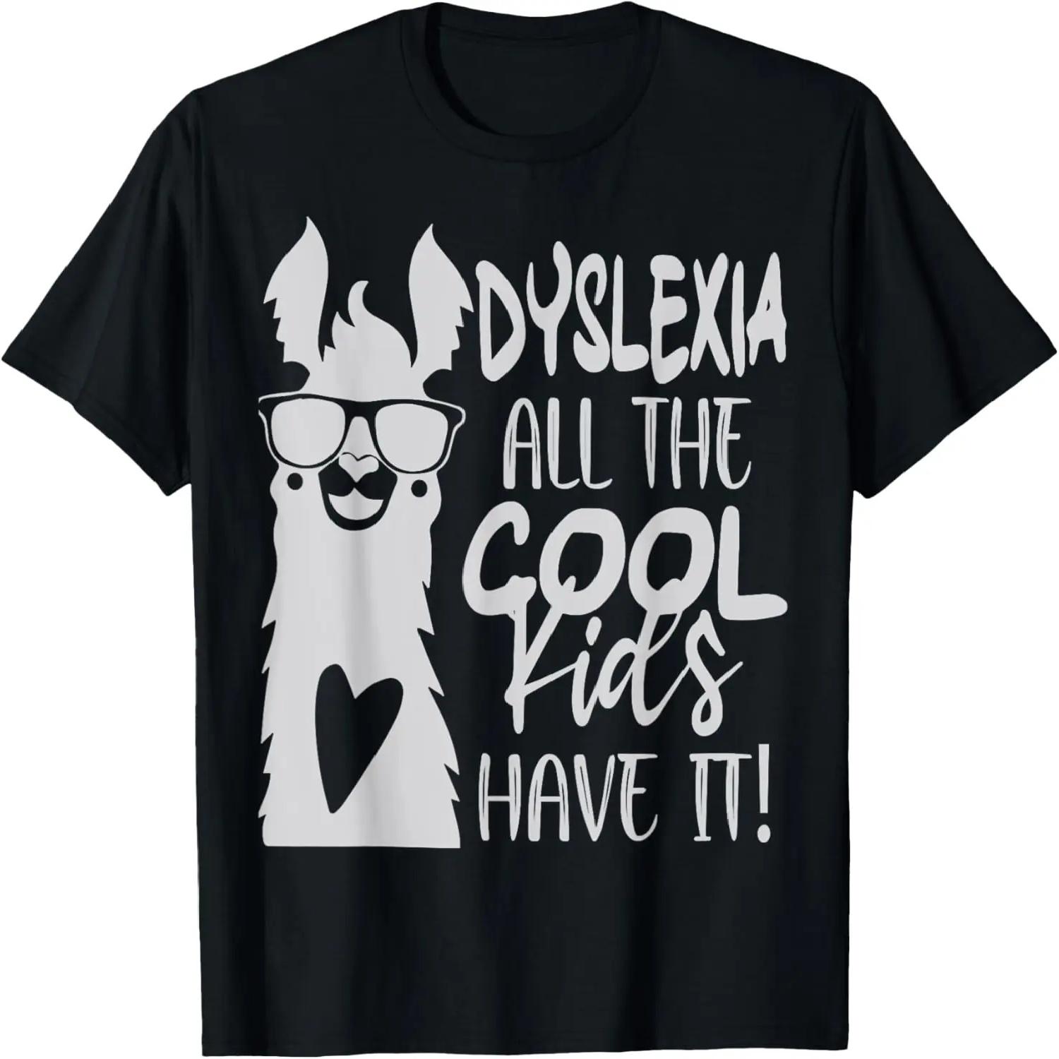 Dyslexia All The Cool Kids Have It Funny Awareness Llama T-Shirt S