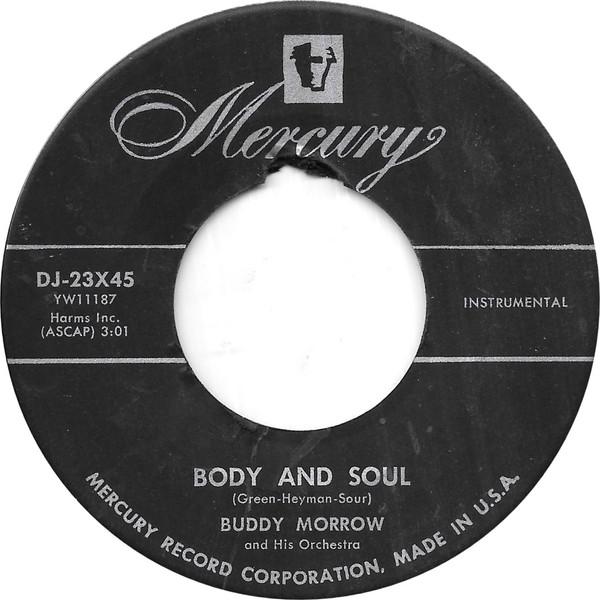 

7-дюймовая пластинка BUDDY MORROW HIS ORCHESTRA Body And Soul DJ23X45 Mercury US Jazz Б/У