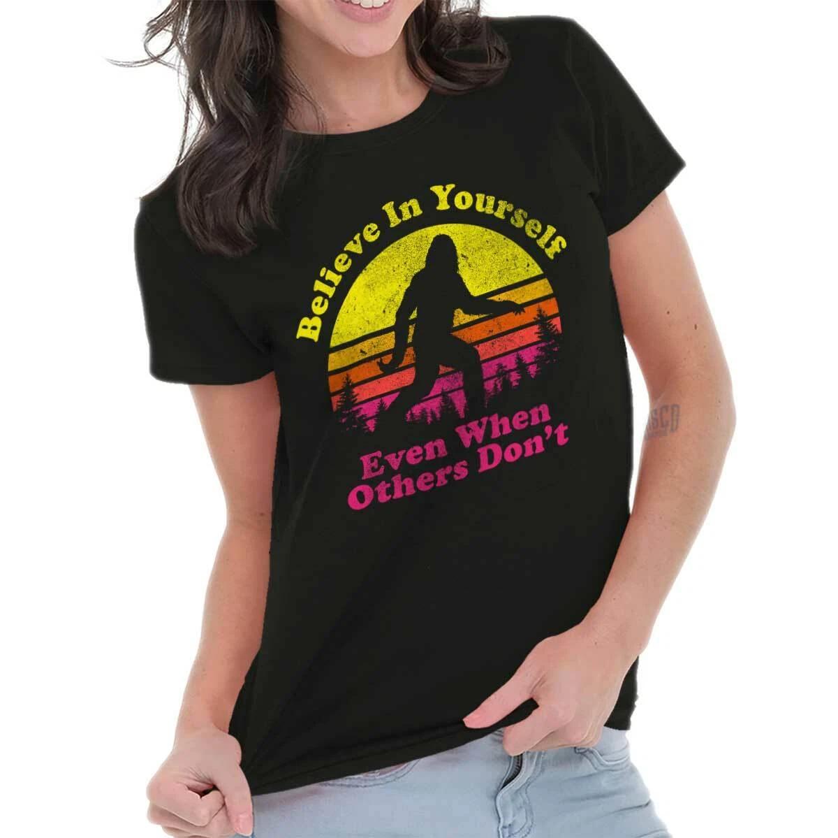 Funny Bigfoot Sasquatch Believe in Yourself Graphic T Shirts for Women T-Shirts XXXL