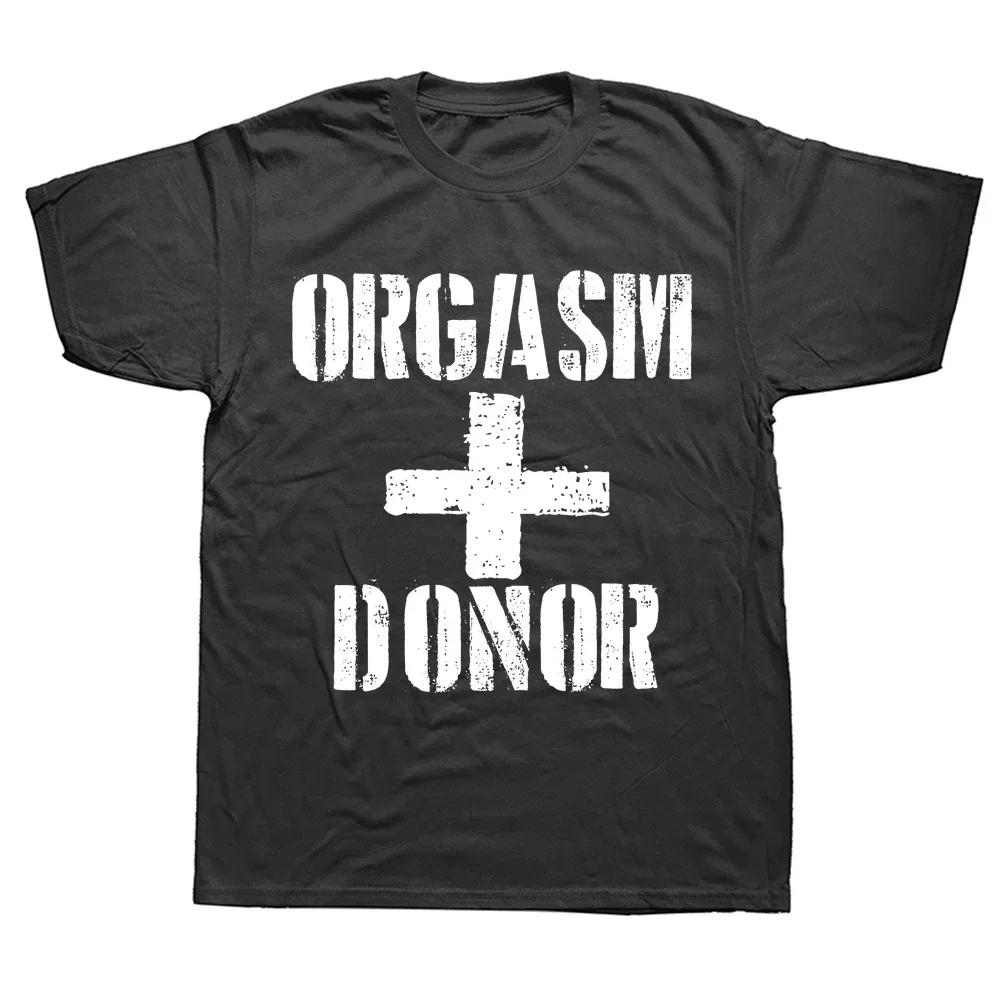 man Funny Fashion Casual Printed T-shirt Black Humor Orgasm Donor Funny Humor American Novelty Gift Men T shirt graphic t shirts