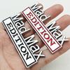 Mad Max Edition-Metal Emblem Sticker Mudget Badge Funny Sticker Spare Door Decoration for Car and Truck Universal Motorcycle