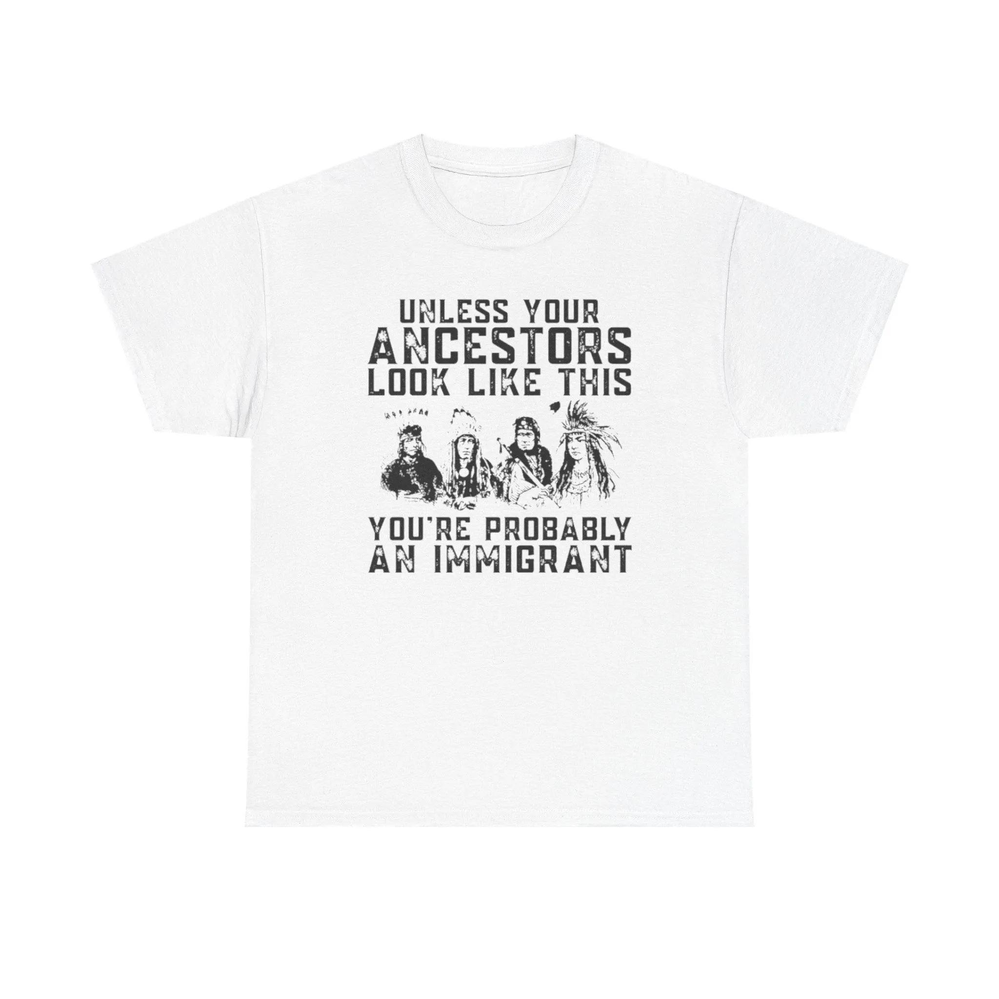 Если ваши предки не выглядят так, как на этой футболке. Забавная футболка с надписью для иммигрантов. Унисекс. Футболка с принтом. Футболка для повышения осведомленности о социальной справедливости. 2XL