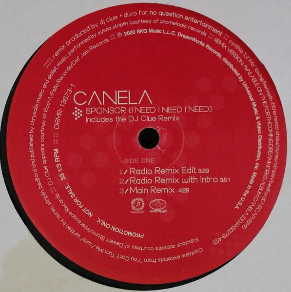 

12inch Record CANELA Sponsor I Need I Need I Need Rem DRMR13673PROMO Dreamworks Reco 2001 Canada Rap HipHopRB Used