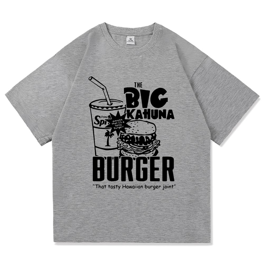Funny Big Kahuna Burger T Shirt Healthy Breakfast Retro Fashion Men/women Clothing Vintage Harajuku High Quality Cotton Tshirts