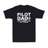 Pilot Dad Like A Normal Dad But Cooler Aviation Airplane Aircraft Pilot T-Shirt