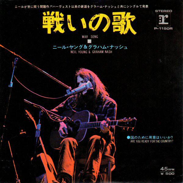 

7inch Record NEIL YOUNG & GRAHAM NASH - War Song / Are You Ready For The Co P1150R REPRISE 1972 Japan Rock Used