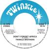 7inch Record TWINKLE BROTHERS  Dont Forget Africa NG104 Twinkle Music UK Reggae Ska  Dub Used