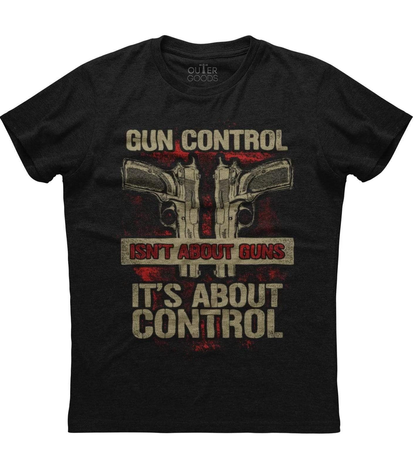 Gun Control Isn t About Guns, It s About Control Men s New Black T-shirt 3XL