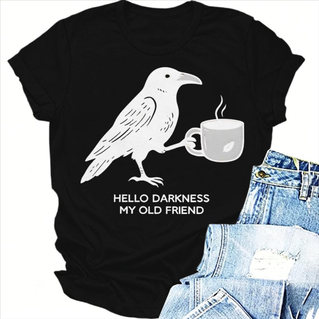 Hallo Dunkelheit Mein Alter Freund Krähe Rabe Kaffee Dunkler Humor Gothic Grafik T-Shirt Kurzarm Unisex Unisex T-Shirts