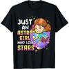 Cute Just an Astro Girl Who Loves Star T-Shirt(1)