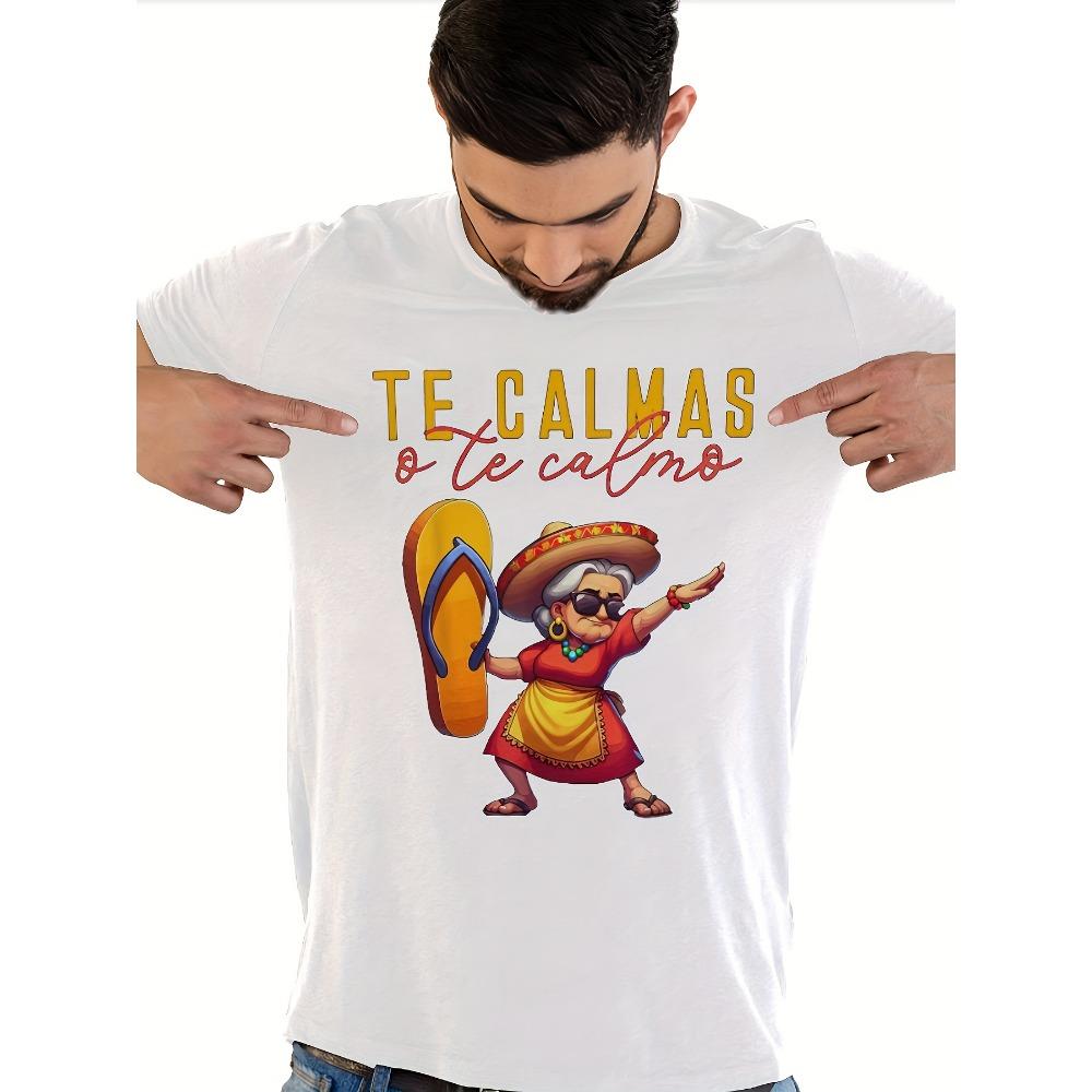 T-Shirt Mann Mexikanisches Spanisch Mama Drückt aus "Du beruhigst dich oder ich beruhige mich" T-Shirt Rundhals Kurzarm Schlichter Stil