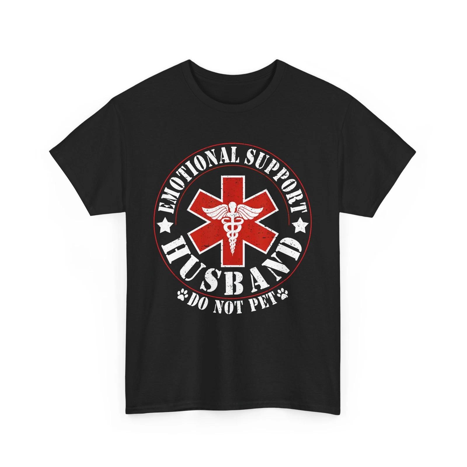 Husband Funny Shirt, Emotional Support Husband Do Not Pet Funny T-Shirt 2XL