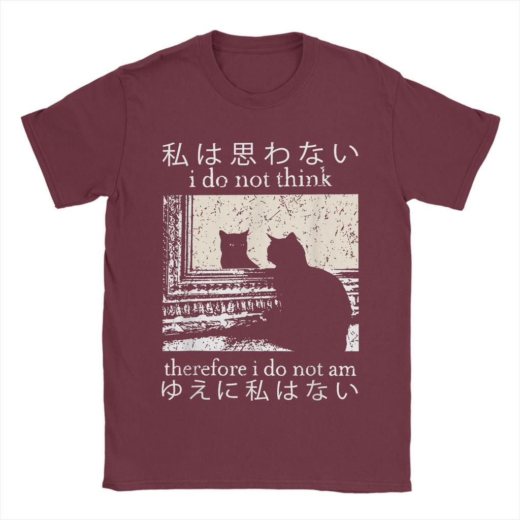 I Do Not Think Therefore I Do Not Am TShirt for Unisex Round Collar Cotton T Shirt Japanese Cat meme Short Sleeve Tees Clothes