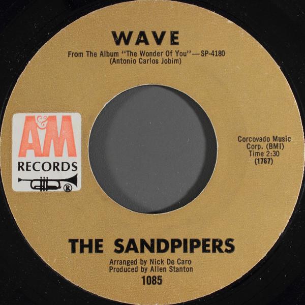 

7inch Record SANDPIPERS - Wave / Temptation 1085 A&M Records 1969 US Jazz Used