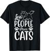 Less People More Cats Funny Cats TeeGift Unisex T-Shirt