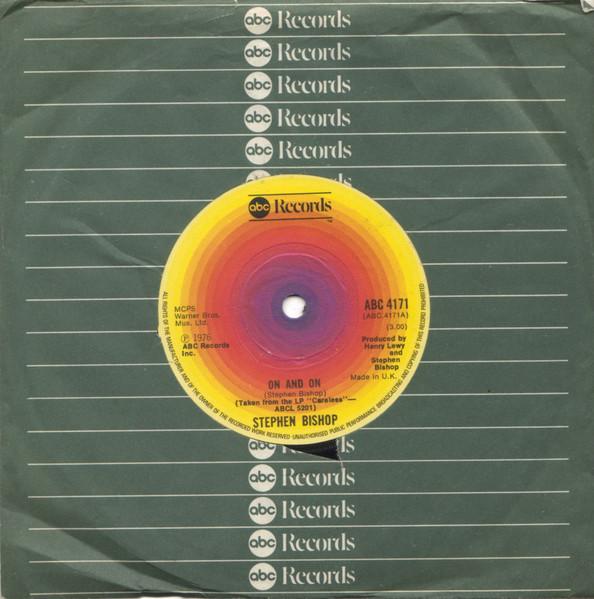 

7inch Record STEPHEN BISHOP - On And On ABC4171 ABC Records 1977 UK Rock Used