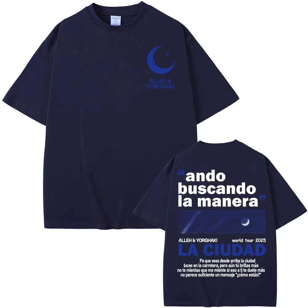 

Alleh Yorghaki La Ciudad Worid Tour 2026 T Shirt Men Women Fashion Hip Hop Punk Tshirts Casual Male Cotton Tshirt Streetwear 4XL