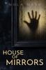 The House of Mirrors Book