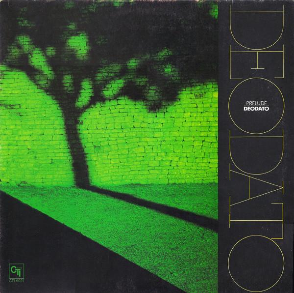 

LP Record EUMIR DEODATO Prelude CTI6021 CTI Records 1973 Canada Jazz Used