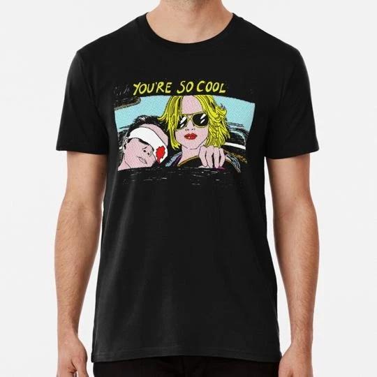 True Romance You re So Cool White Size S to 5XL Made in the USA TTshirt 4XL